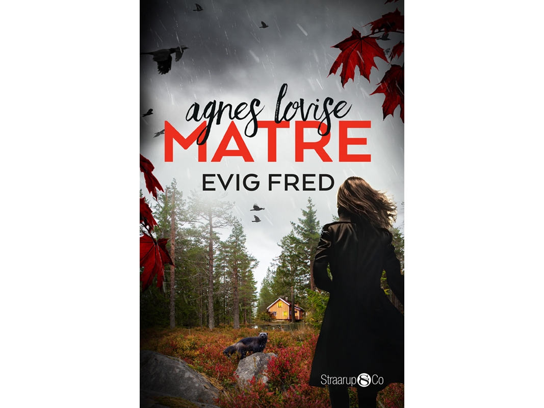 Evig Fred | Agnes Lovise Matre