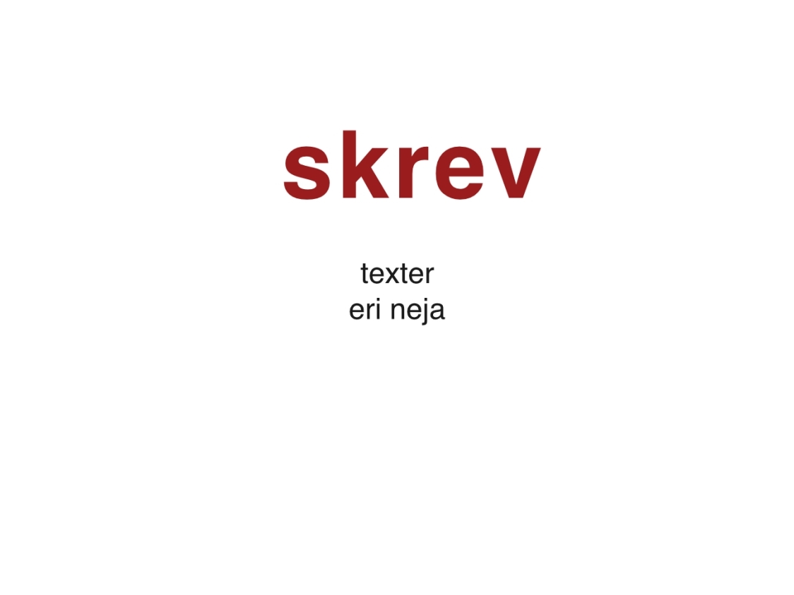 Skrev | Eri Neja