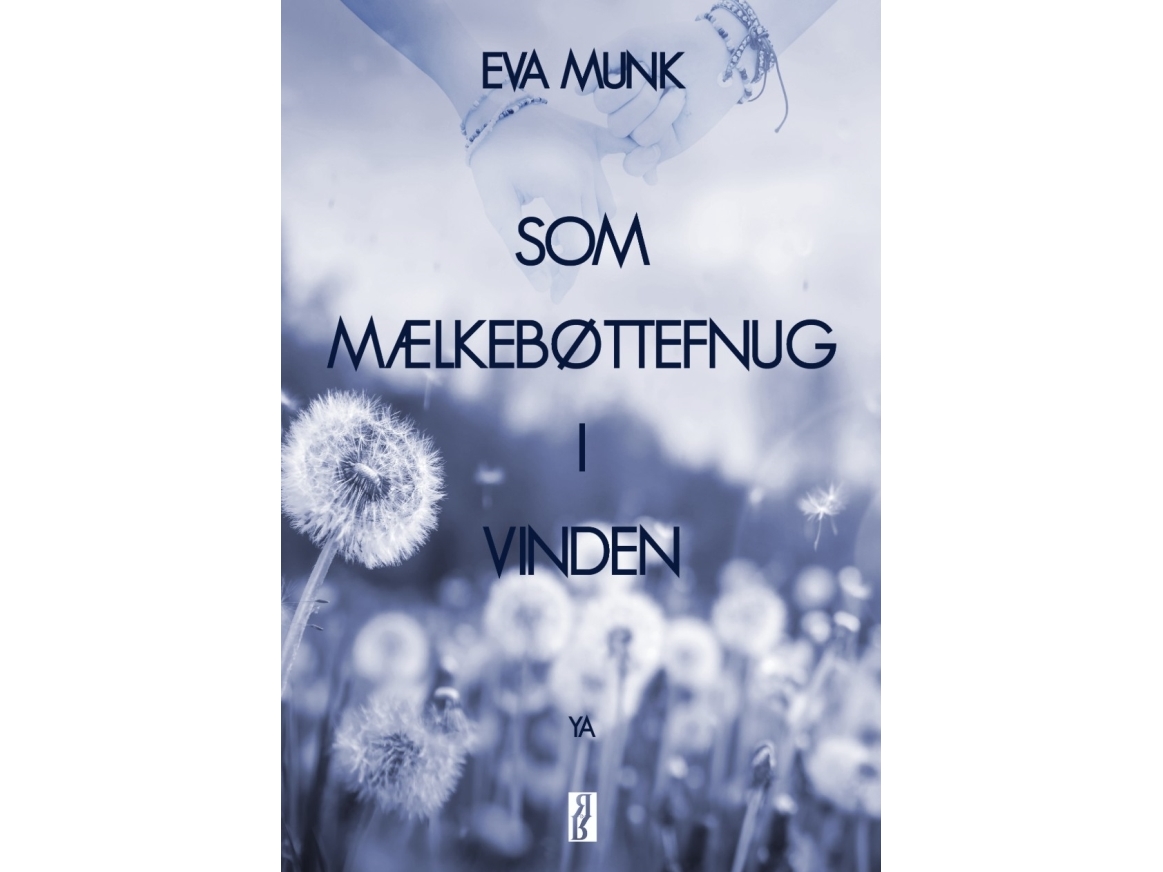 Som Mælkebøttefnug I Vinden | Eva Munk
