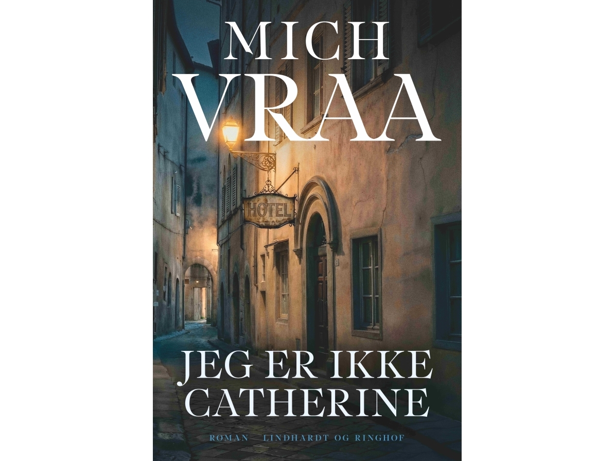 Jeg Er Ikke Catherine | Mich Vraa