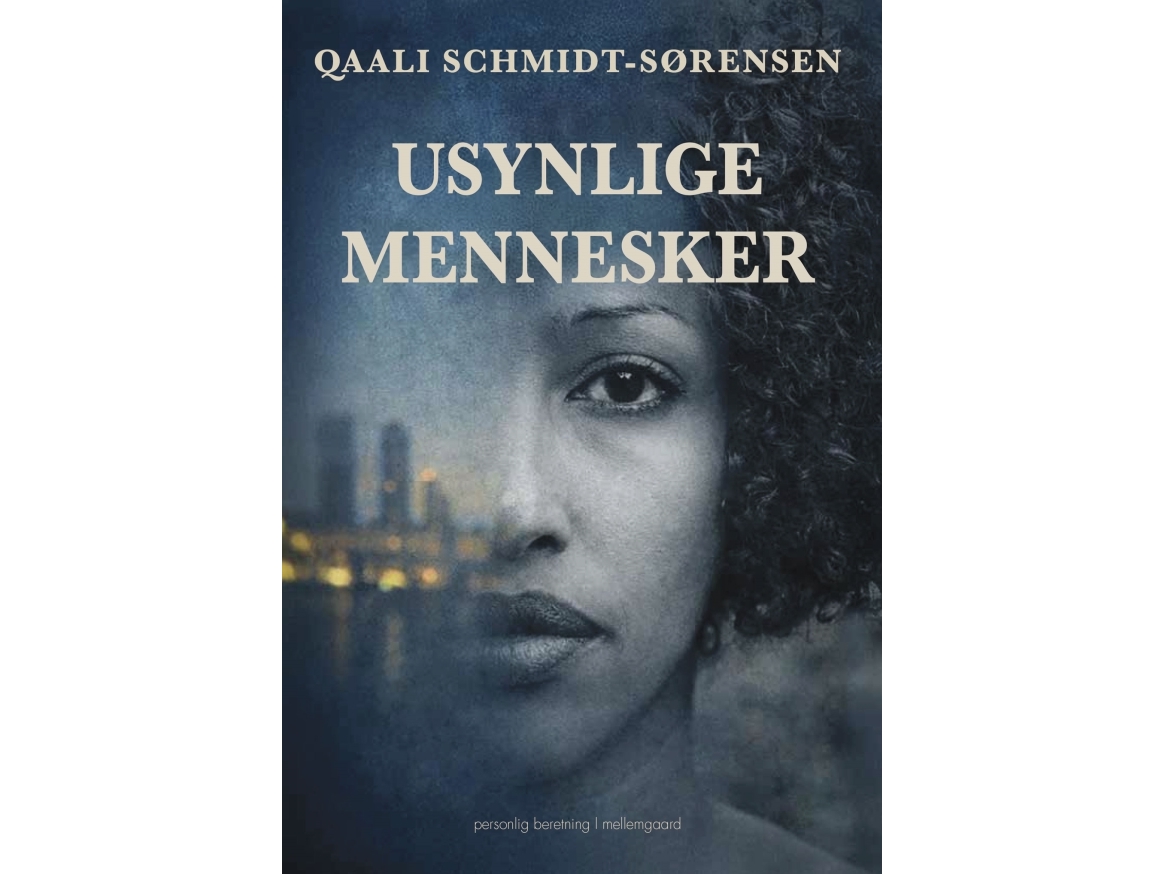 Usynlige Mennesker | Qaali Schmidt-Sørensen