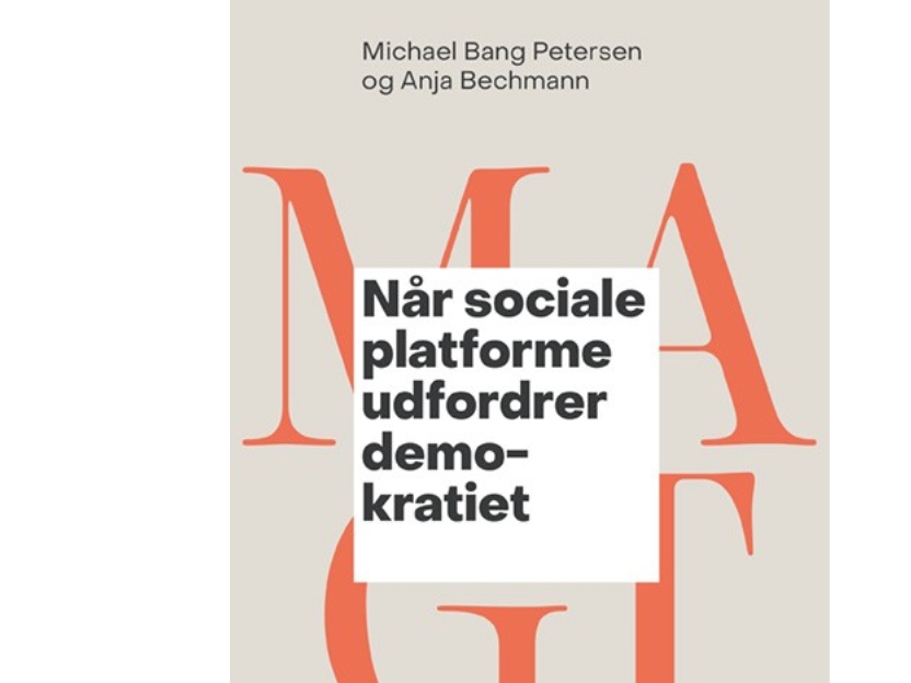 Når Sociale Platforme Udfordrer Demokratiet | Michael Bang Petersen Og Anja Bechmann