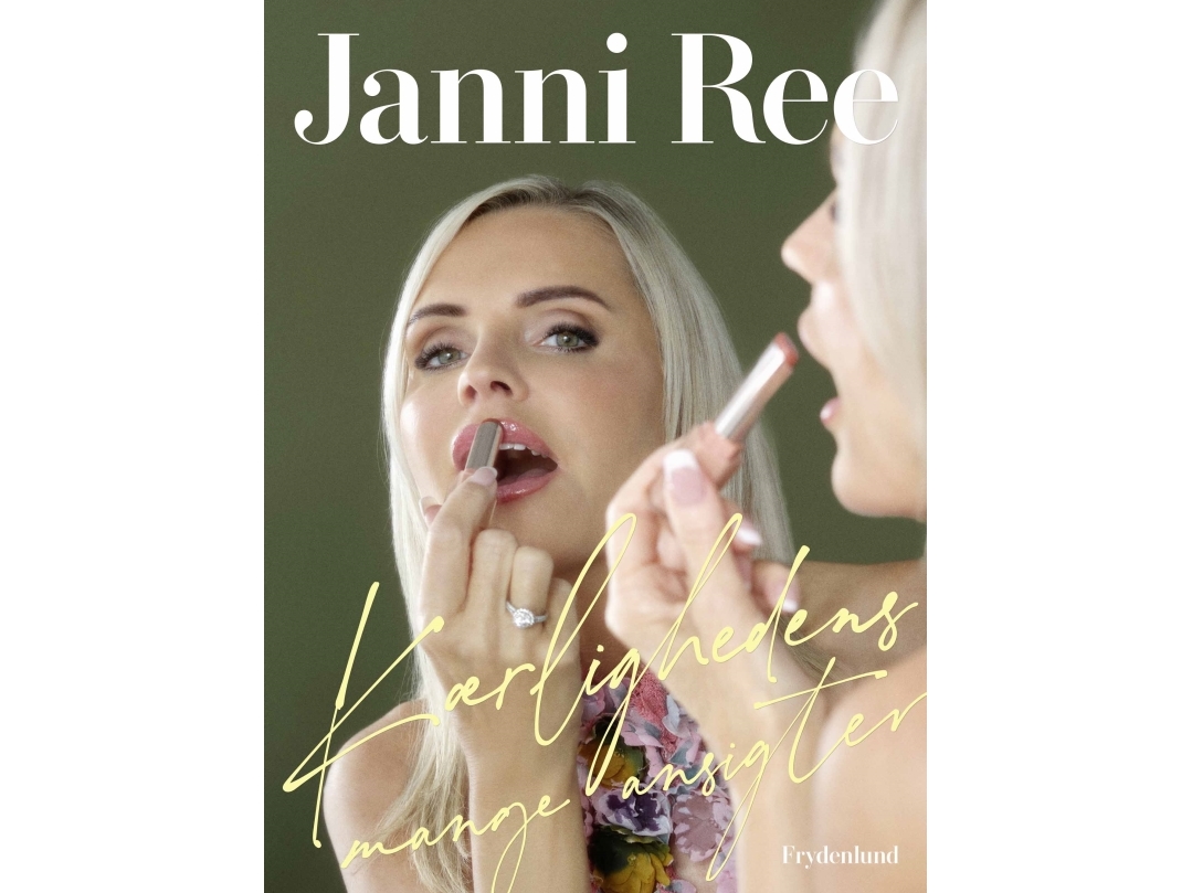 Kærlighedens Mange Ansigter | Janni Ree