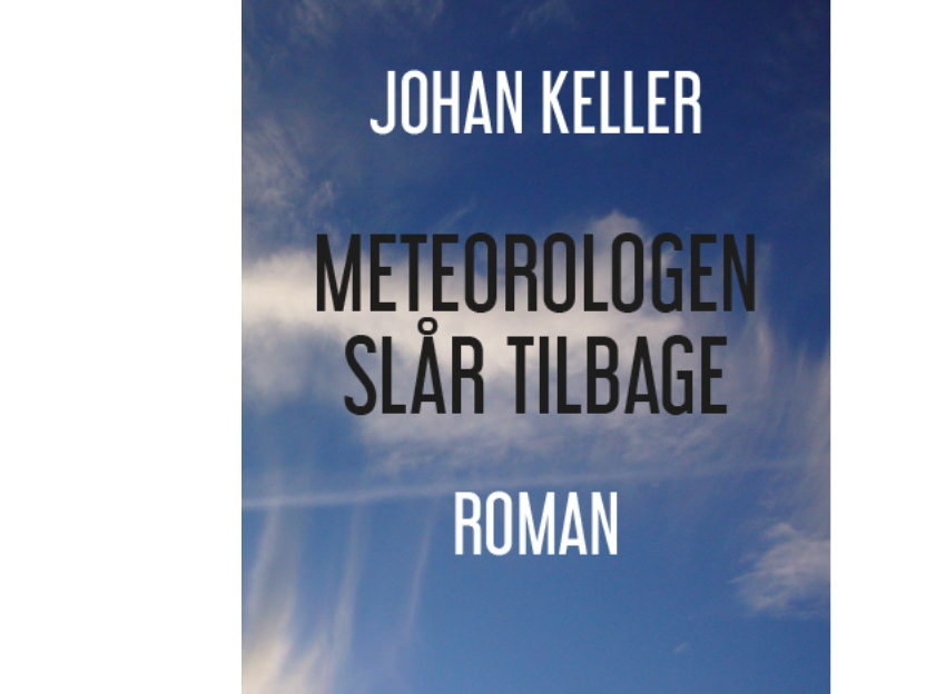 Meteorologen Slår Tilbage | Johan Keller