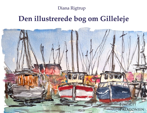 Kuvakirja Gillelejestä | Diana Rigtrup | Kieli: Tanska
