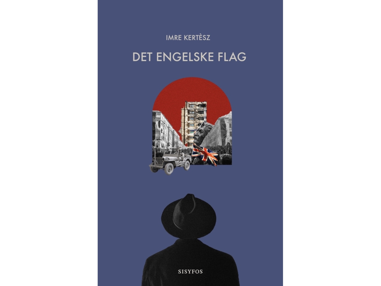 Det Engelske Flag | Imre Kertész
