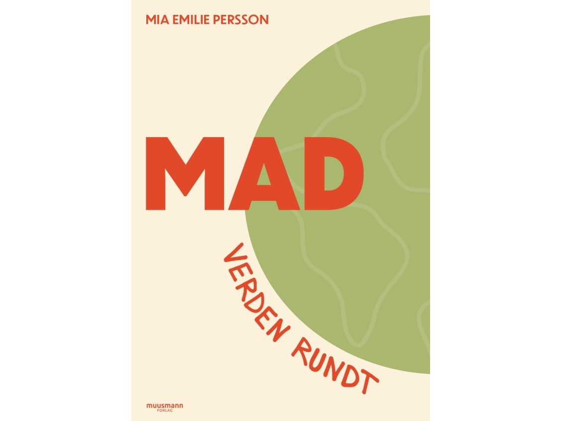 Mad Verden Rundt | Mia Emilie Persson