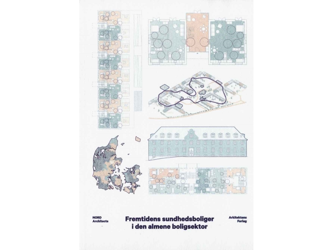 Fremtidens Sundhedsboliger I Den Almene Bogligsektor | Nord Architects