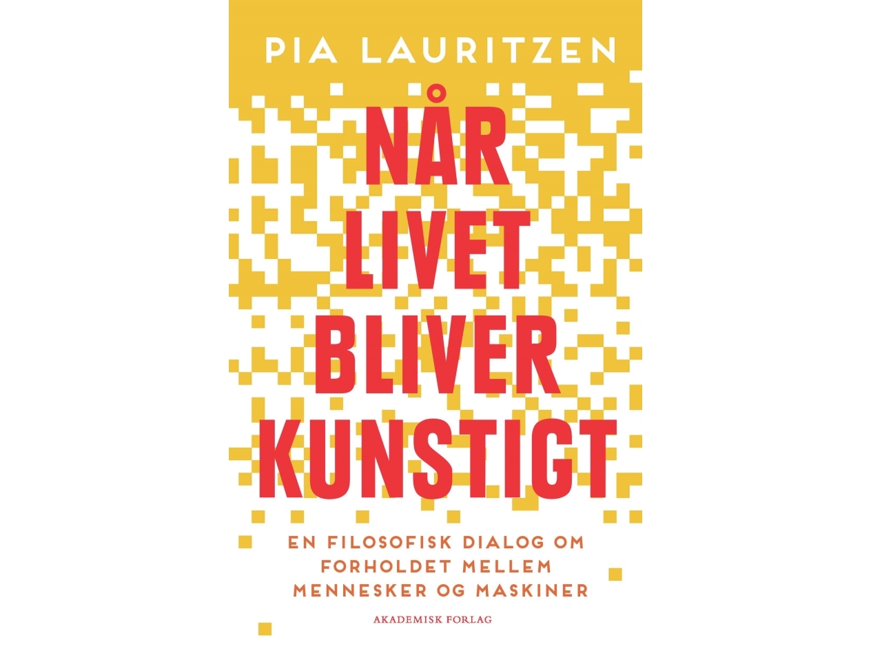 Når Livet Bliver Kunstigt | Pia Lauritzen