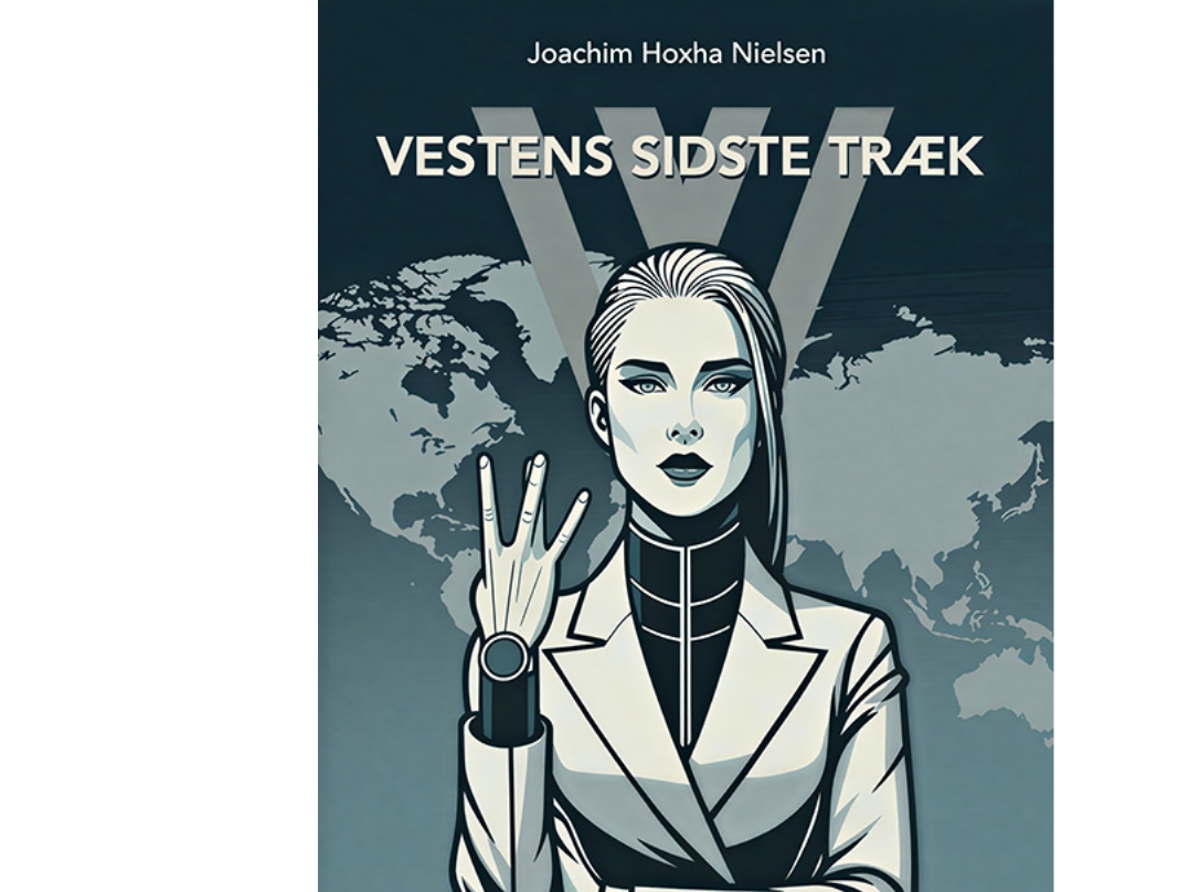 Vestens Sidste Træk | Joachim Hoxha Nielsen
