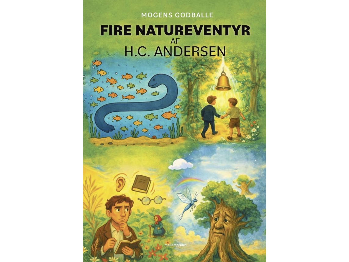 Fire Natureventyr Af H.C. Andersen | Mogens Godballe