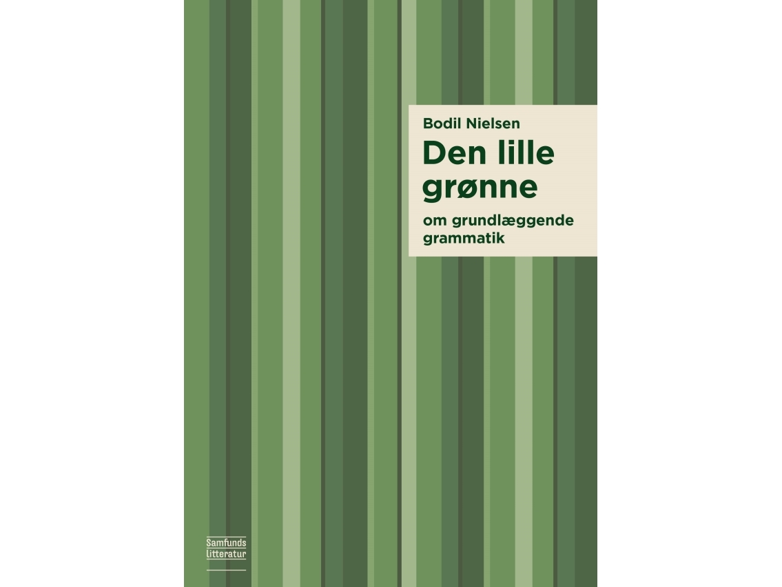 Den lille grønne om grundlæggende grammatik | Bodil Nielsen