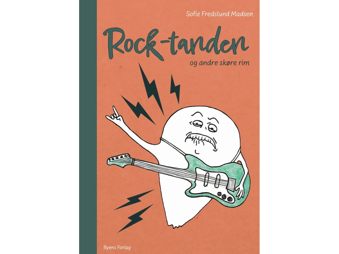 Rock-Tanden Og Andre Skøre Rim | Sofie Fredslund Madsen