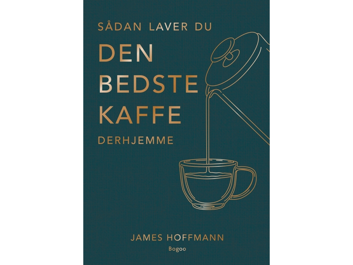 Sådan Laver Du Den Bedste Kaffe Derhjemme | James Hoffmann
