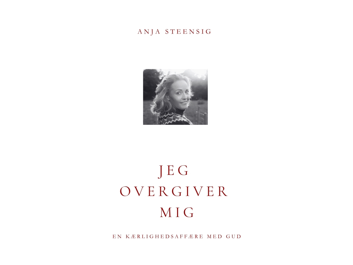 Jeg Overgiver Mig | Anja Steensig