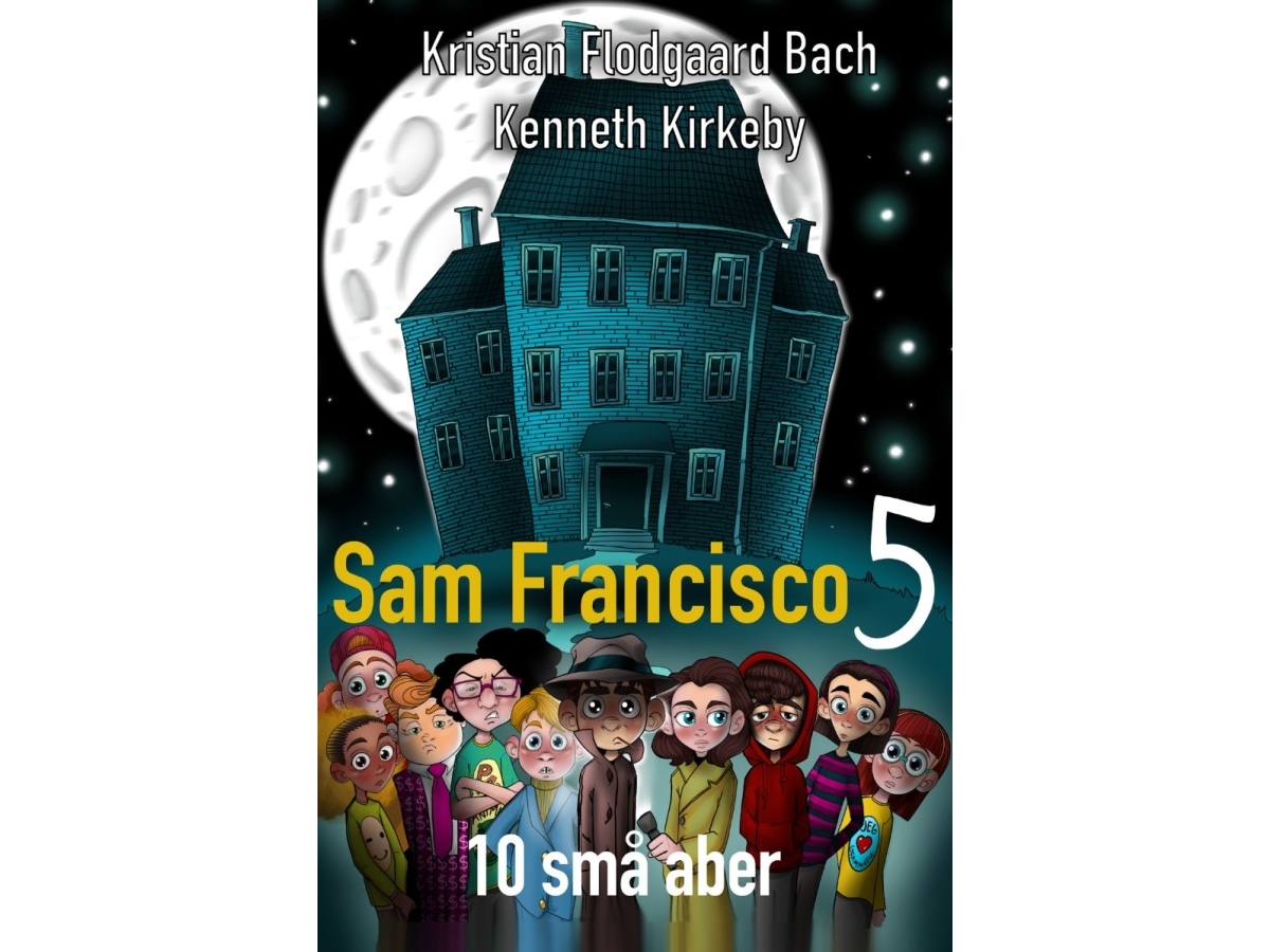 Sam Francisco - 10 Små Aber | Kristian Flodgaard Bach Og Kenneth Kirkeby