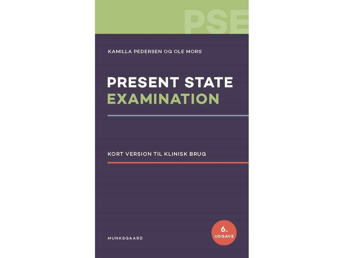 Present State Examination | Kamilla Pedersenole Mors