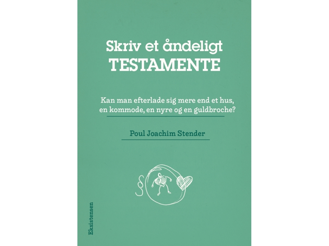 Skriv Et Åndeligt Testamente | Poul Joachim Stender