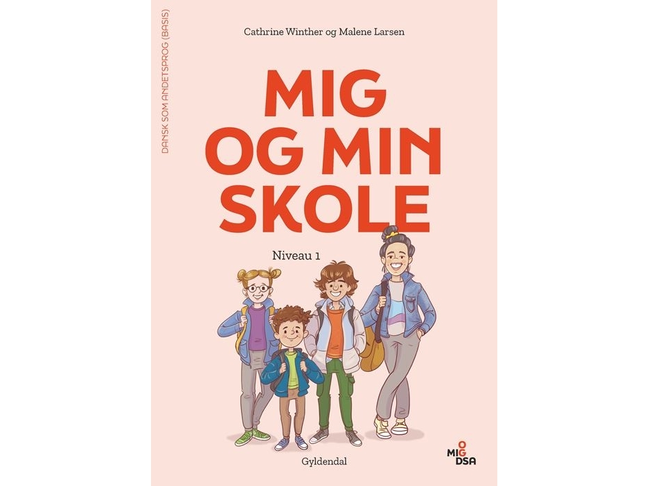 Mig Og Min Skole. Niveau 1 | Malene Larsencathrine Winther