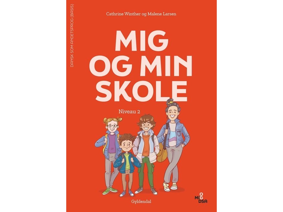 Mig Og Min Skole. Niveau 2 | Malene Larsencathrine Winther