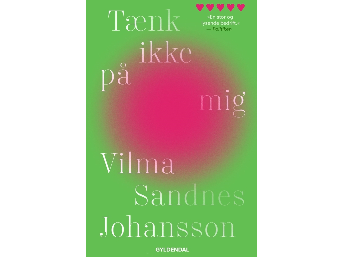 Tænk Ikke På Mig | Vilma Sandnes Johansson
