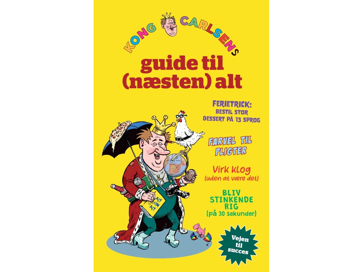 Kong Carlsens Guide Til (Næsten) Alt |