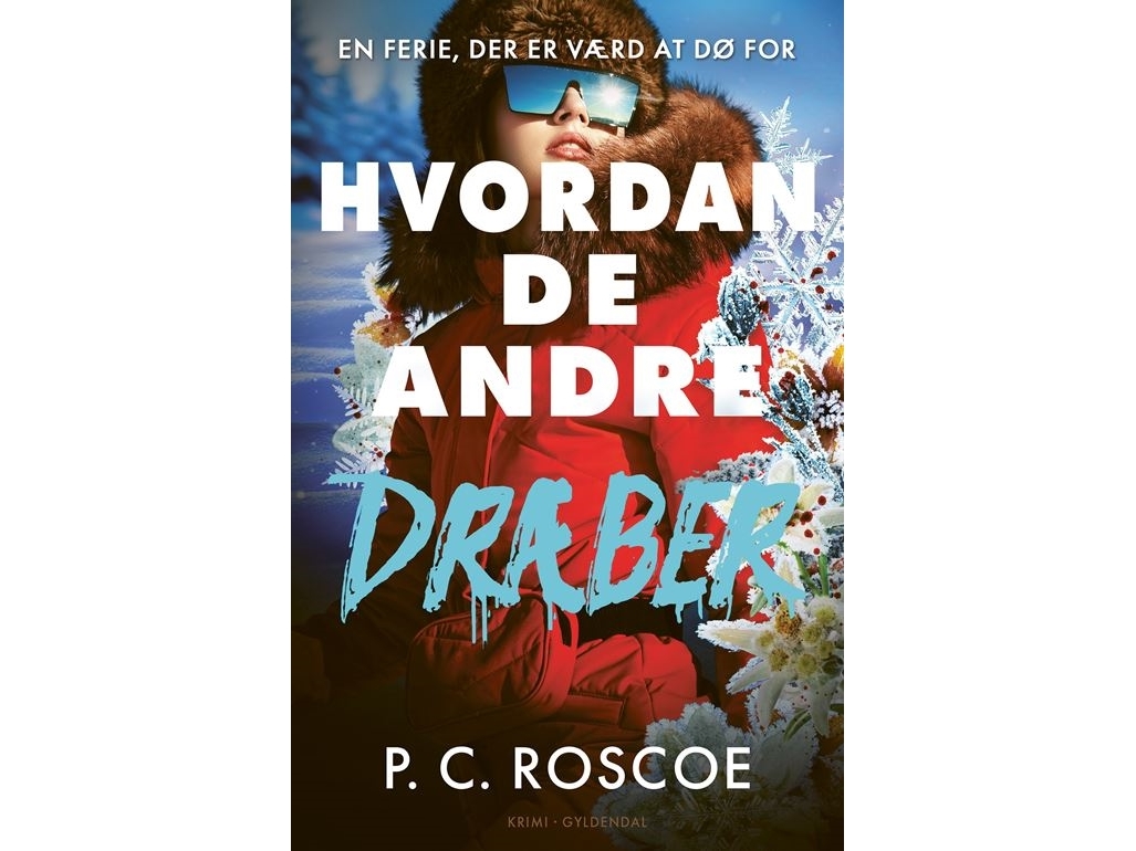 Hvordan De Andre Dræber | P.C. Roscoe