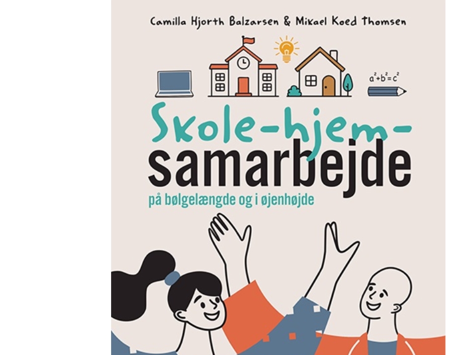 Skole-Hjem-Samarbejde | Camilla Hjorth Balzarsen Og Mikael Koed Thomsen