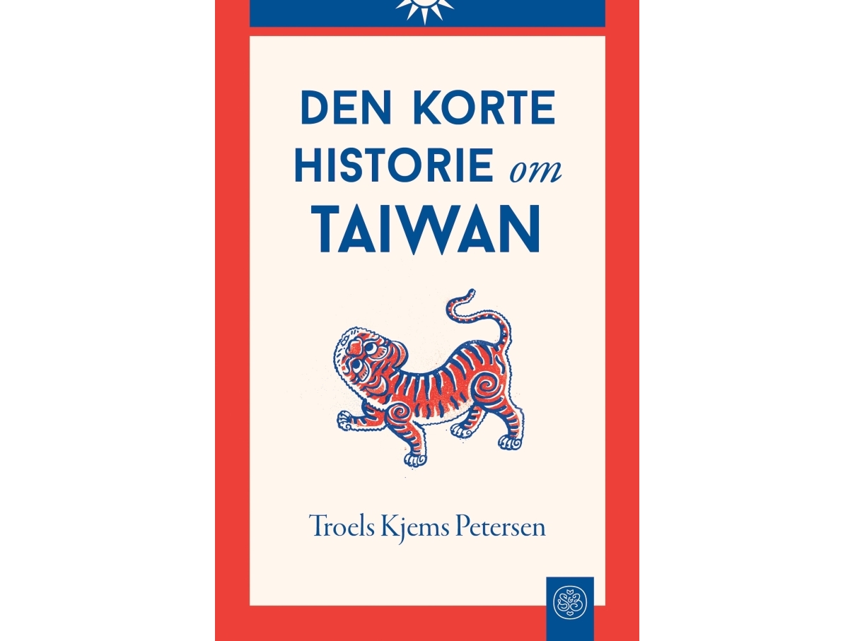 Den Korte Historie Om Taiwan | Troels Kjems Petersen