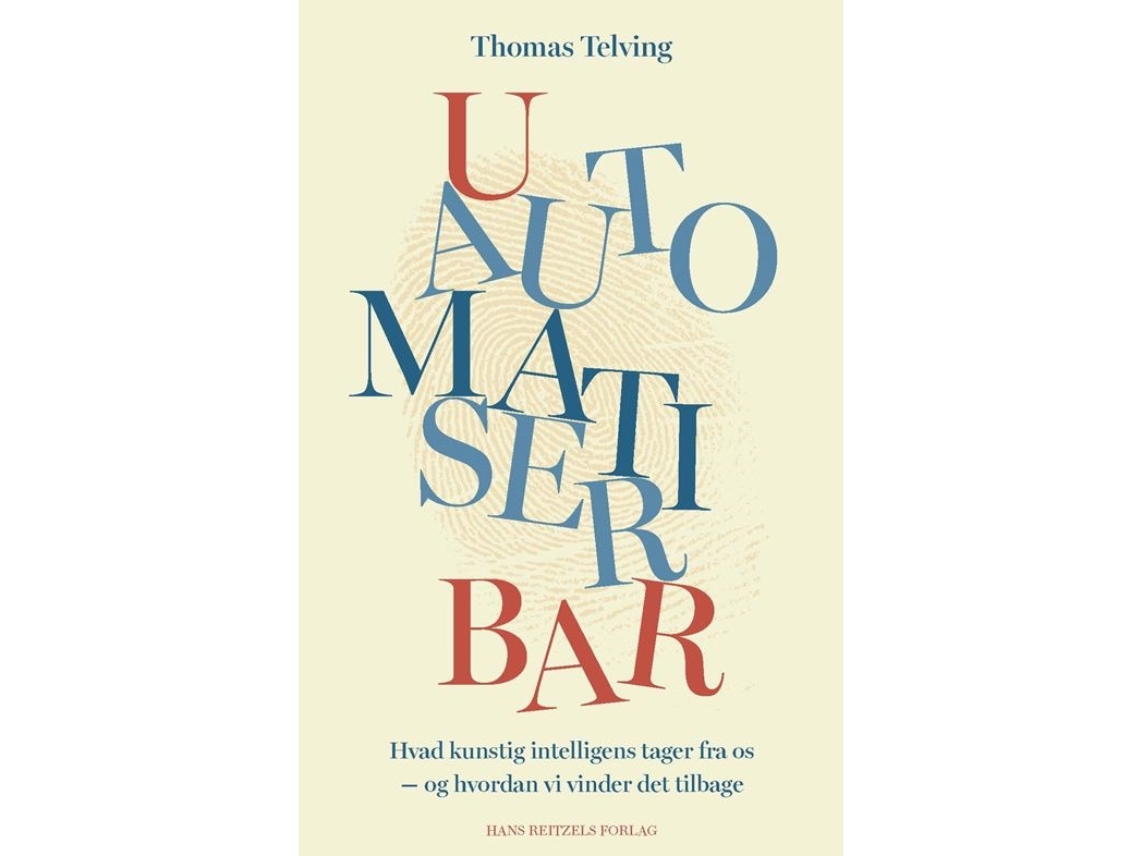 Uautomatiserbar | Thomas Telving