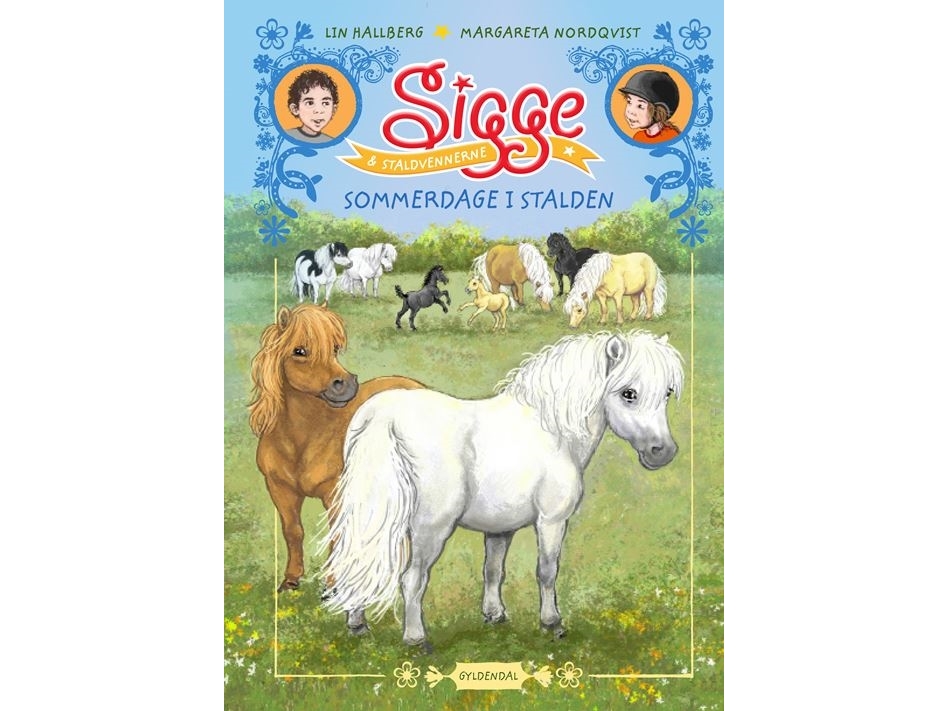 Sigge Og Staldvennerne - Sommerdage I Stalden | Lin Hallberg