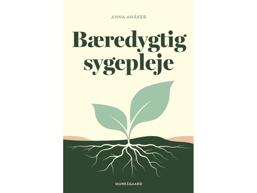 Bæredygtig Sygepleje | Anna Anåker