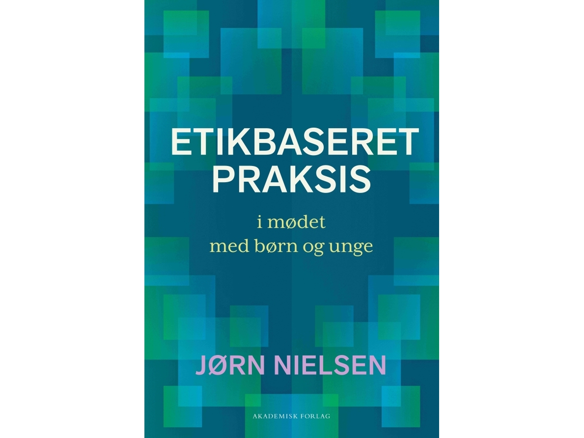 Etikbaseret Praksis | Jørn Nielsen
