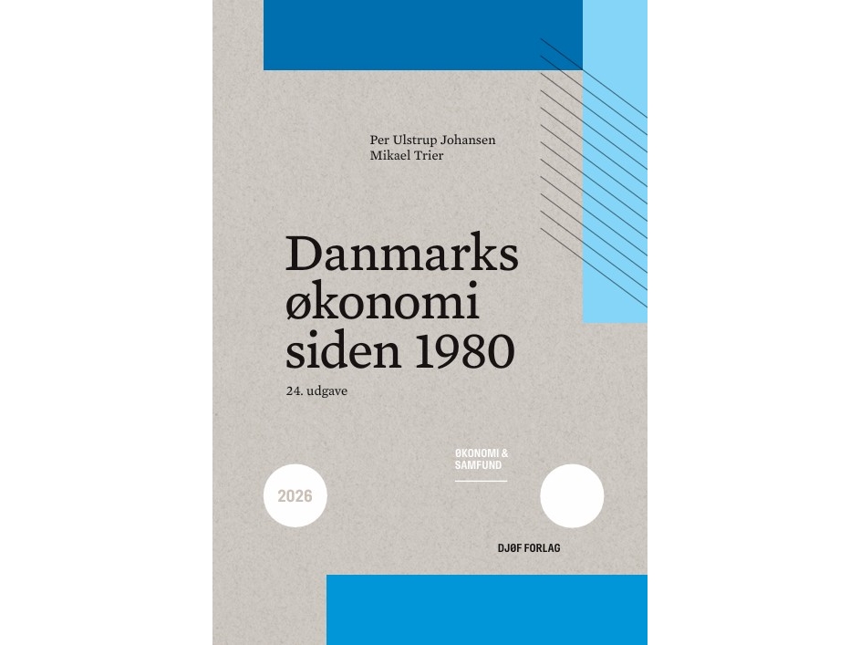 Danmarks Økonomi Siden 1980 | Per Ulstrup Johansenmikael Trier