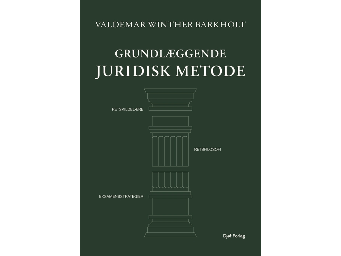Grundlæggende Juridisk Metode | Valdemar Winther Barkholt