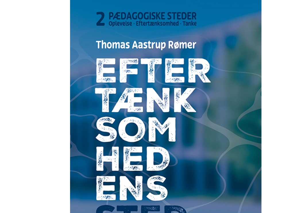 Eftertænksomhedens Sted | Thomas Aastrup Rømer