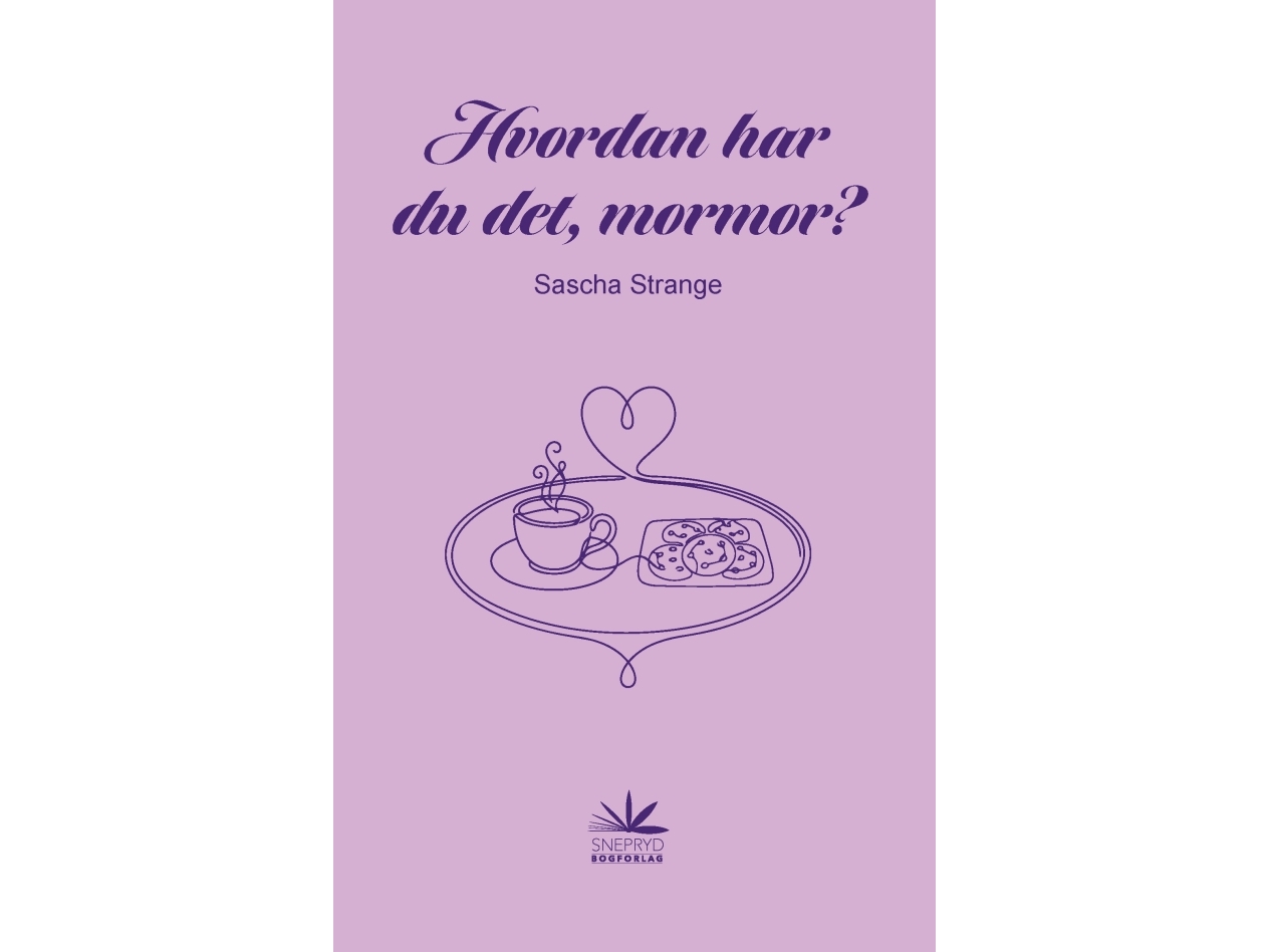 Hvordan Har Du Det, Mormor? | Sascha Strange