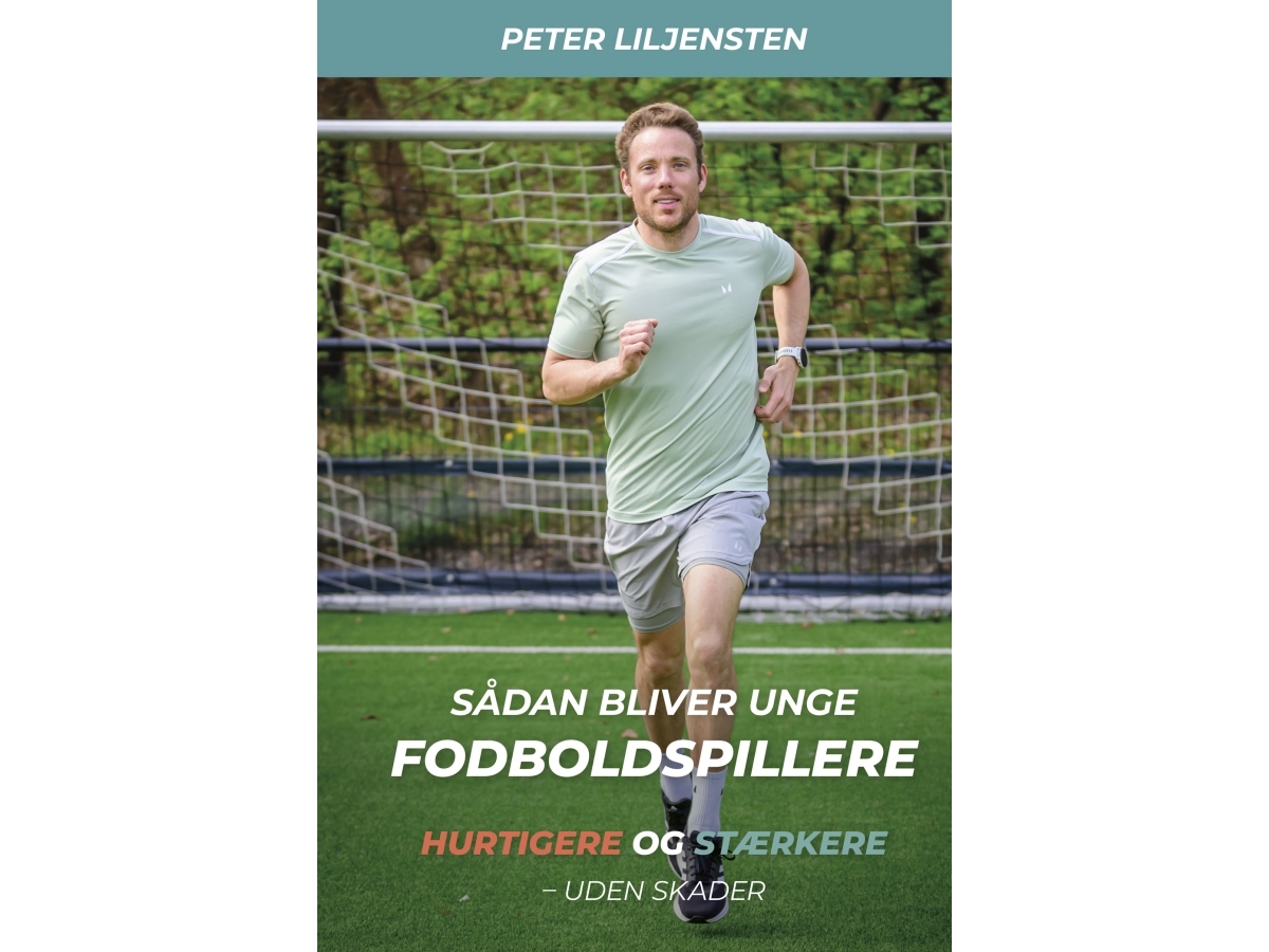 Så blir unga fotbollsspelare snabbare och starkare | Peter Liljensten | Kieli: Tanska