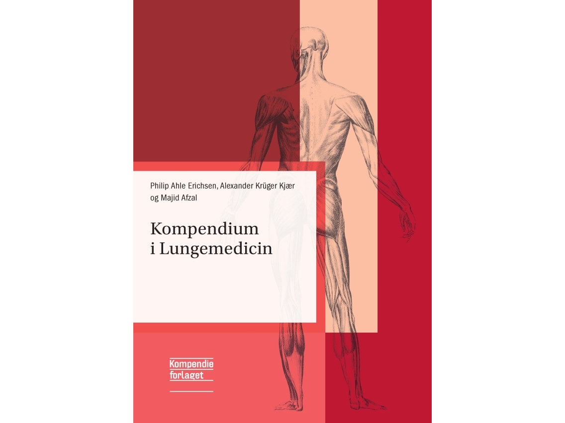 Kompendium I Lungemedicin | Philip Ahle Erichsen, Alexander Krüger Kjær, Majid Afzal