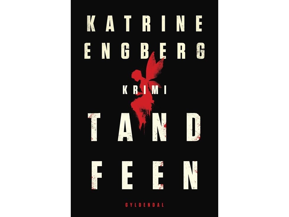 Tandfeen | Katrine Engberg