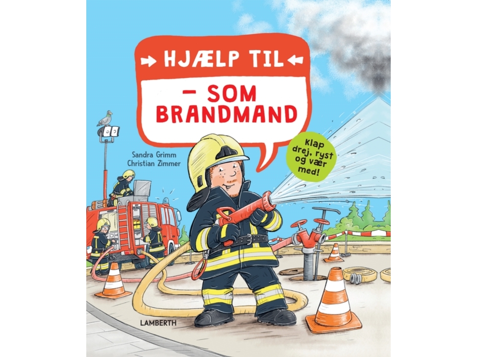 Hjælp Til - Som Brandmand | Sandra Grimm