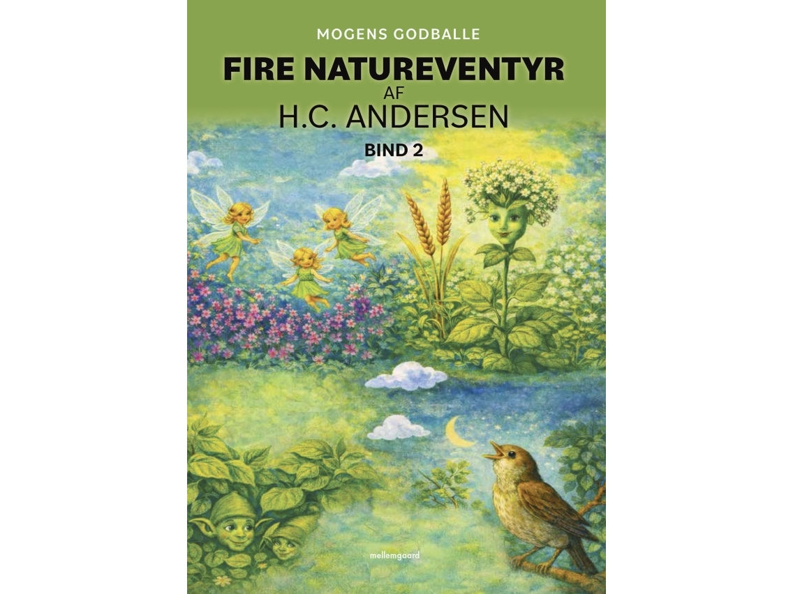 Fire Natureventyr Af H.C. Andersen Bind 2 | Mogens Godballe
