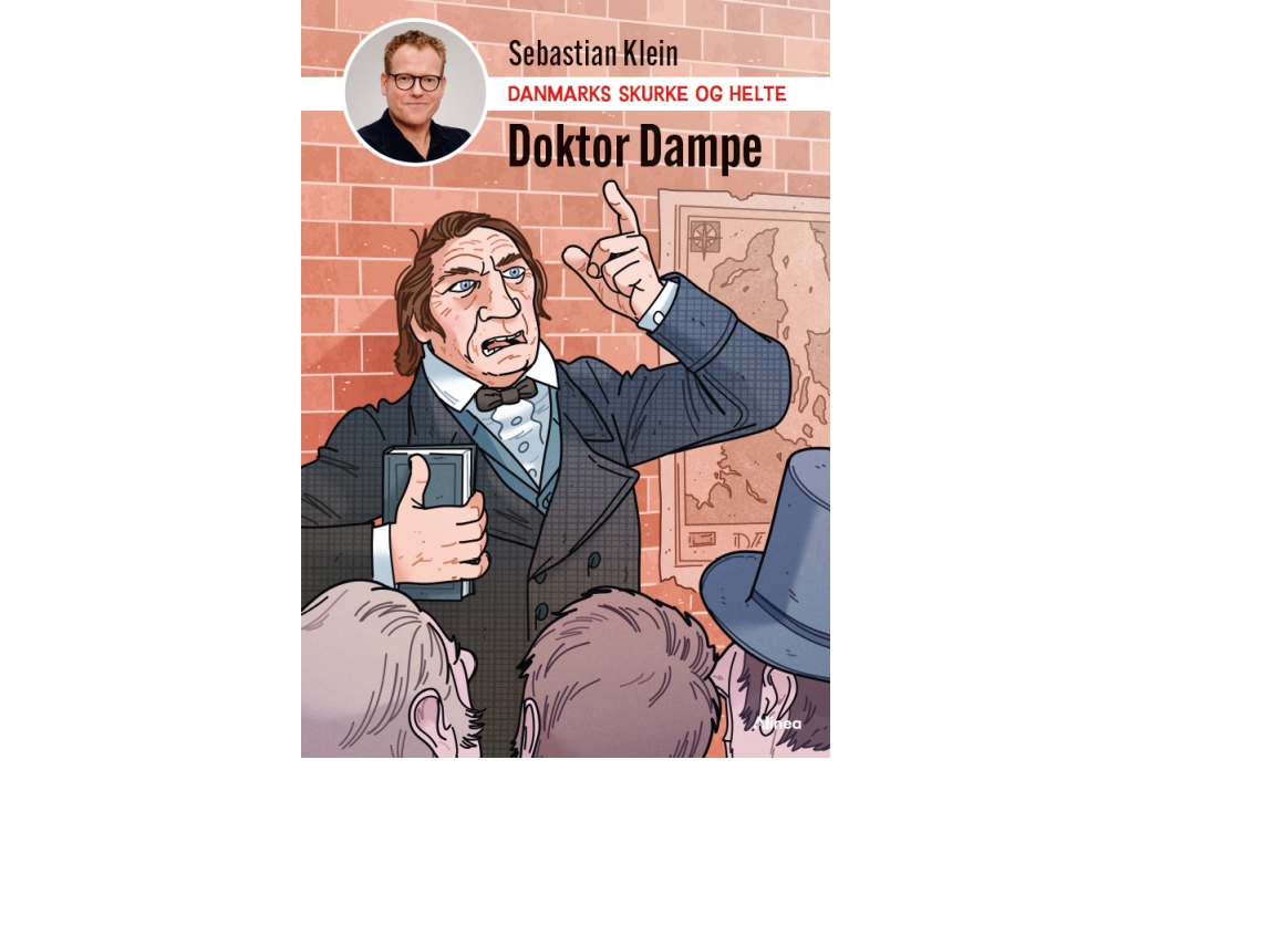 Danmarks Skurke Og Helte - Doktor Dampe | Sebastian Klein