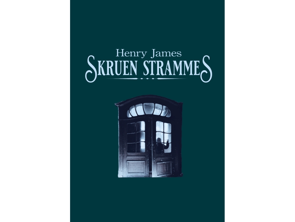 Skruen Strammes | Henry James