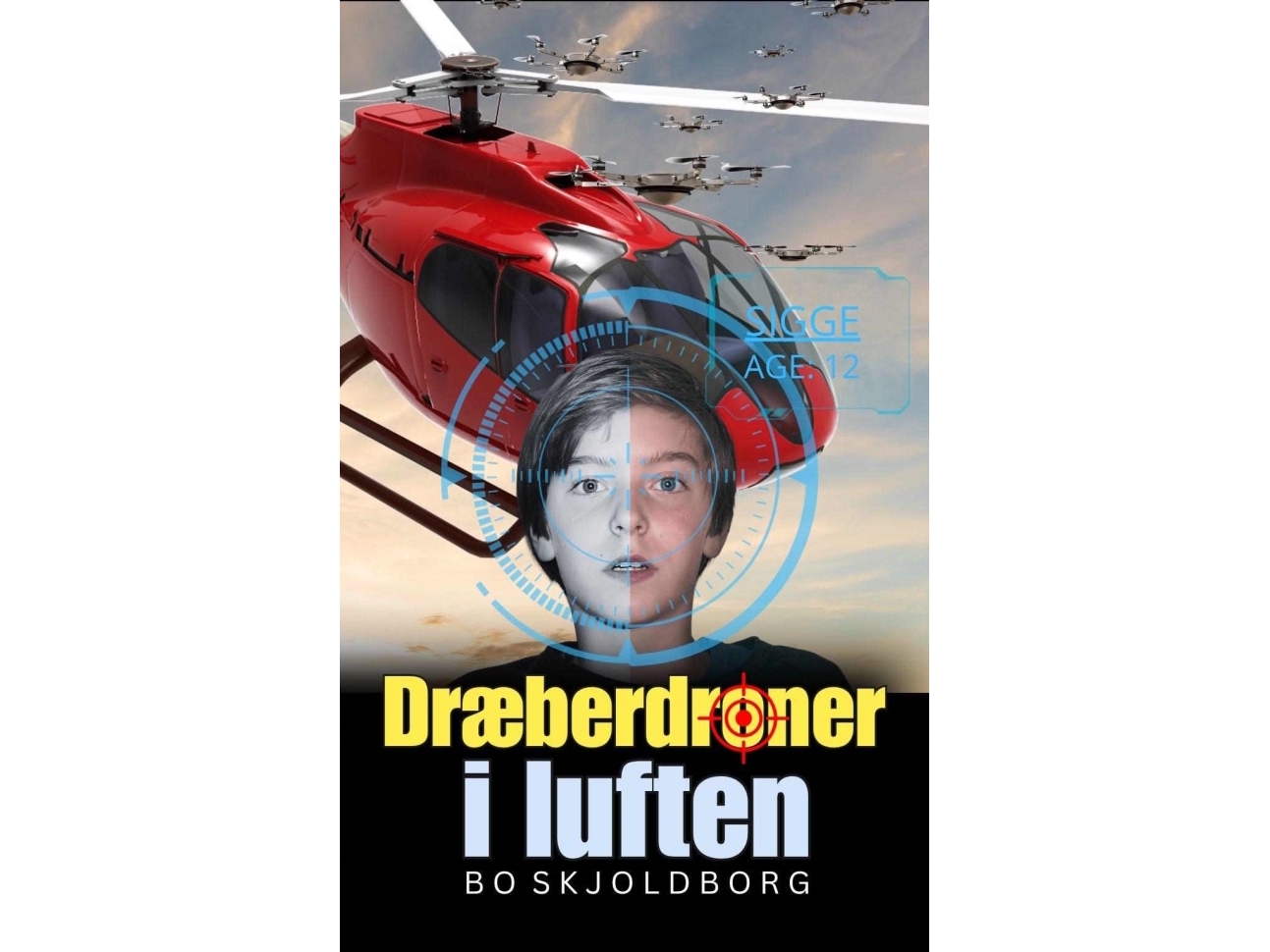 Dræberdroner I Luften | Bo Skjoldborg