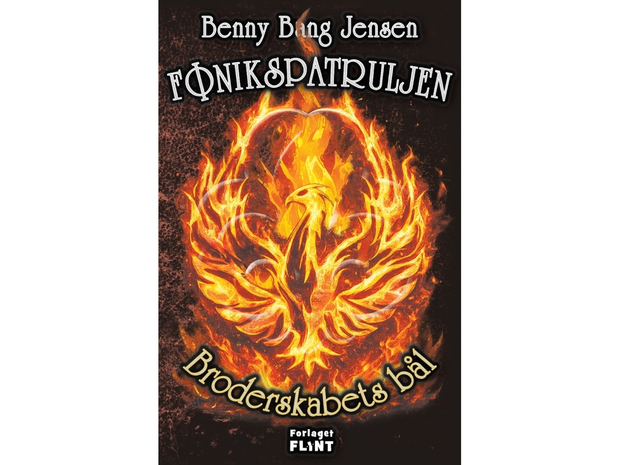 Fønikspatruljen - Broderskabets Bål | Benny Bang Jensen