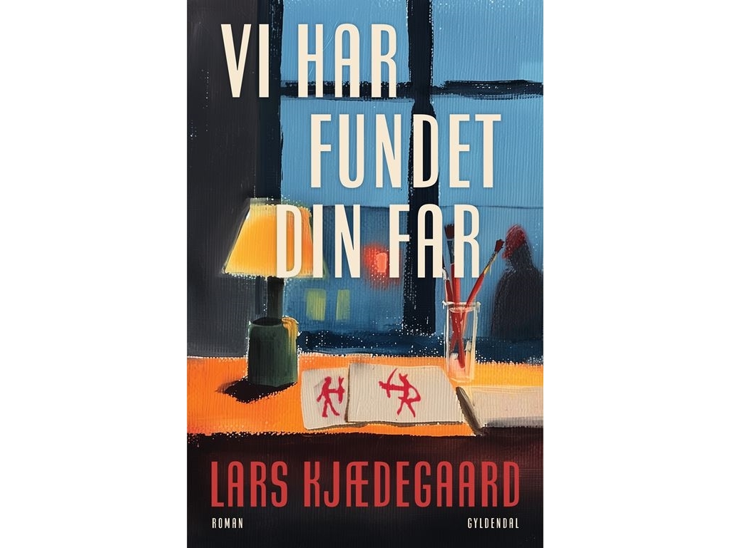 Vi Har Fundet Din Far | Lars Kjædegaard