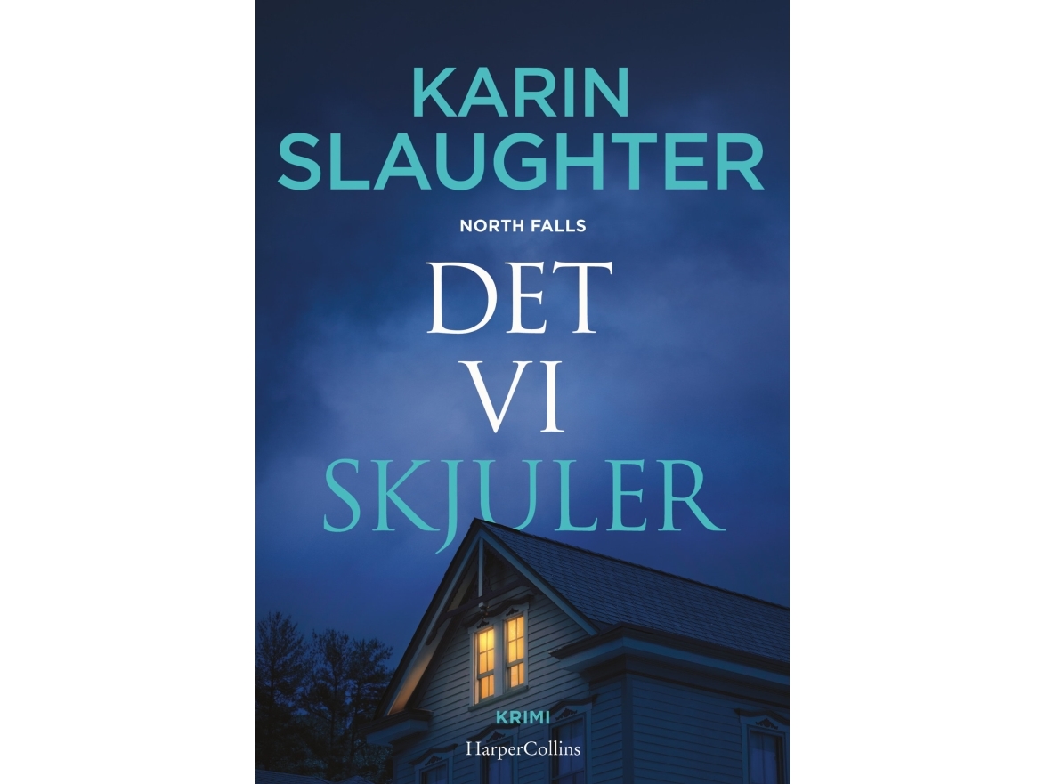 Det Vi Skjuler | Karin Slaughter