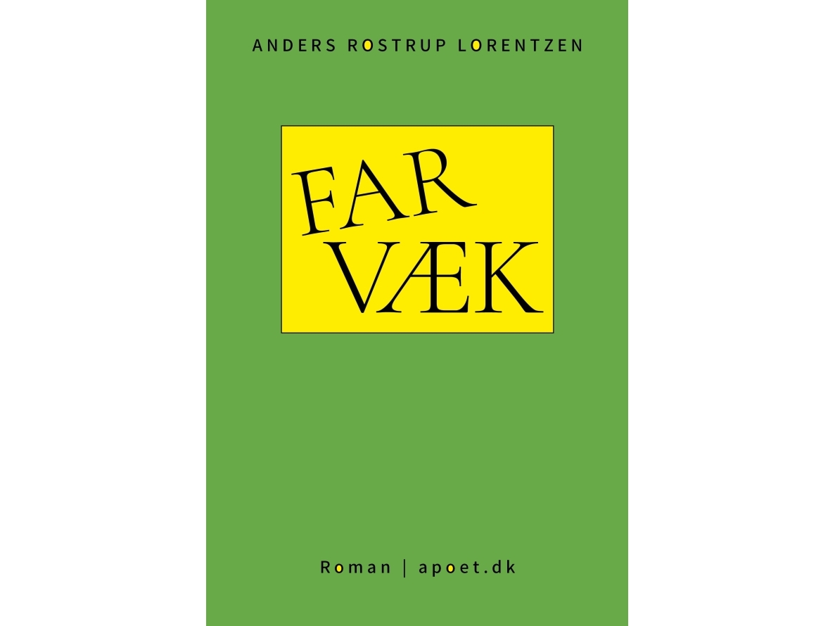 Far Væk | Anders Rostrup Lorentzen
