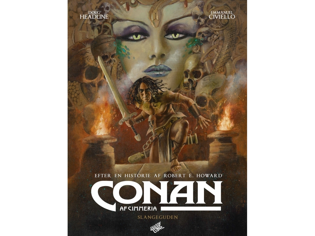 Conan Af Cimmeria - Slangeguden | Robert E. Howard - Doug Headline, Emmanuel Civiello
